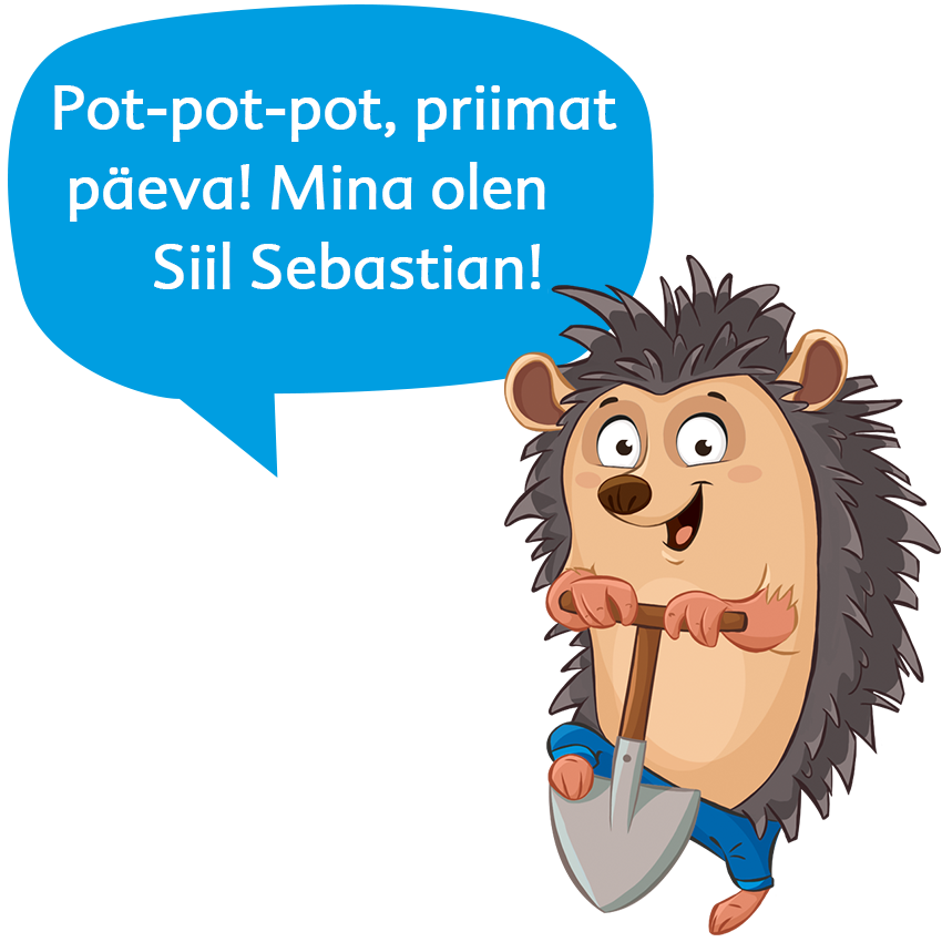Siil, kes hoiab labidat koos teksti sisaldava kõnemulliga.
